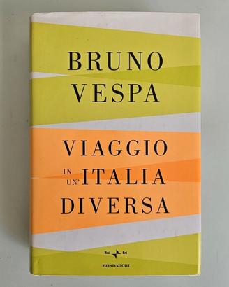 Viaggio In Un'Italia Diversa - Bruno Vespa - Monda