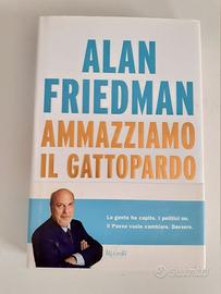 Ammazziamo il gattopardo di Alan Friedman