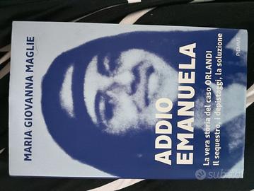 "Addio Emanuela" di Maria Giovanna Maglie 