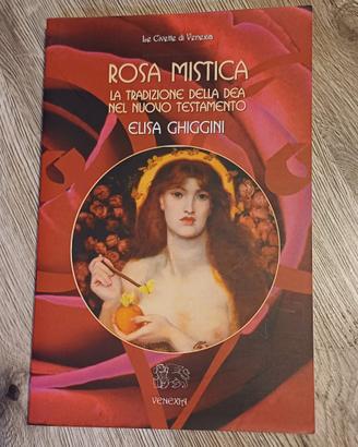 Rosa Mistica - Elisa Ghiggini