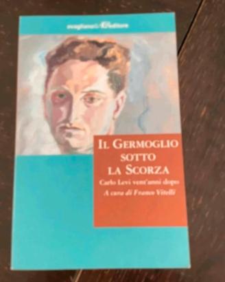 Libro il germoglio sotto la scorza