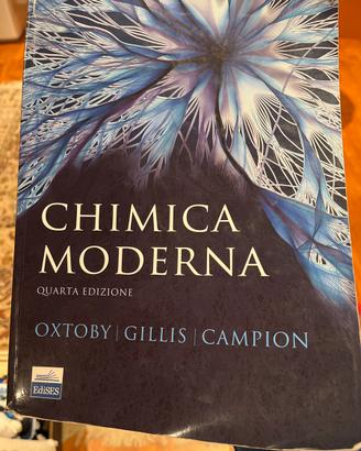 Chimica Moderna IV edizione Oxtoby Gillis Campion
