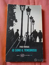 Fred Vargas, Io sono il Tenebroso