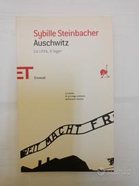 libro Auschwitz la città, il lager 