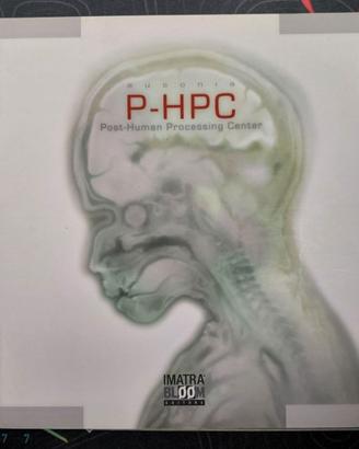 P-HPC. Post-Human Processing Center - Ausonia
