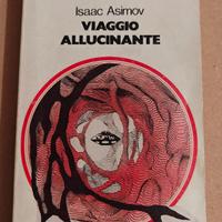 Isaac Asimov - Viaggio allucinante