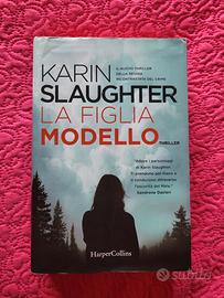 Karin Slaughter , La figlia modello