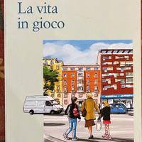 La vita in gioco di Gina Basso 2002 Fabbri