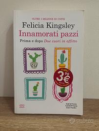 Innamorati pazzi di Felicia Kingsley
