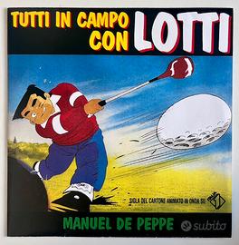 Tutti In Campo Con Lotti/Disco 45 Giri 1987
