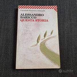 Questa storia - Alessandro Baricco