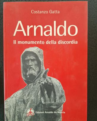 Arnaldo. Il monumento della discordia 