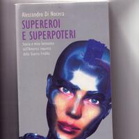 Alessandro Di Nocera, Supereroi e superpoteri, Cas