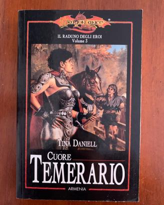 Cuore Temerario -Il raduno degli eroi- Dragonlance