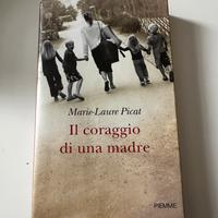 Il coraggio di una madre (Marie Laure Picat)