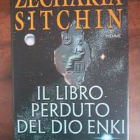 ZECHARIA SITCHIN - IL LIBRO PERDUTO DEL DIO ENKI
