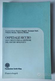 Ospedale sicuro.Documenti per gestione rischio bio