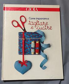 Come imparare a tagliare e cucire