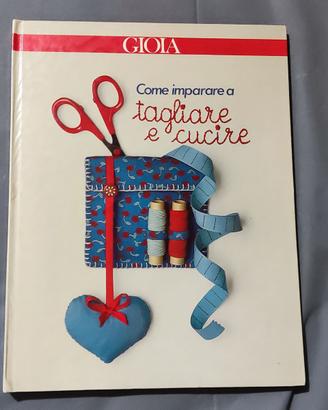 Come imparare a tagliare e cucire
