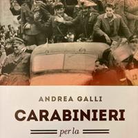 Carabinieri per la Libertà di Andrea Galli