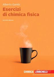 ESERCIZI DI CHIMICA FISICA 
