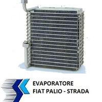 Evaporatore per Condizionatore Fiat Palio, Strada