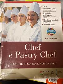 Chef e Pastry Chef -Tecniche di cucina e past