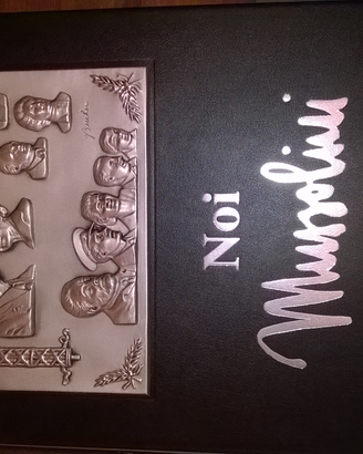 Noi Mussolini volume edizione limitata