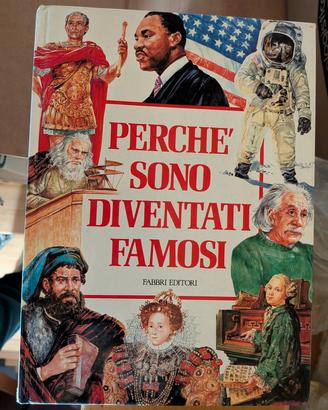 Perché sono diventati famosi 