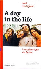 A day in the life. La vita e l'arte dei Beatles