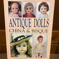 Antique Dolls of China & Bisque