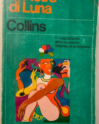 Wilkie Collins-La Pietra di Luna -Garzanti Vintage