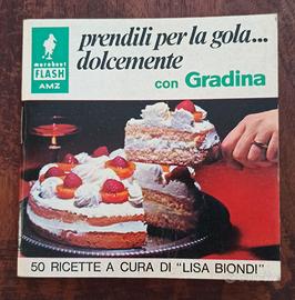 Piccolo ricettario dolci
di Lisa Biondi