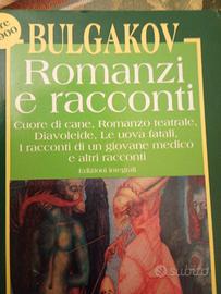 Michail Bulgakov - Romanzi e racconti 