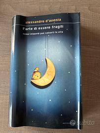 L’arte di essere fragili - Alessandro D’avenia