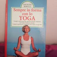 Libro sempre in forma con lo yoga, Maurizio Morell