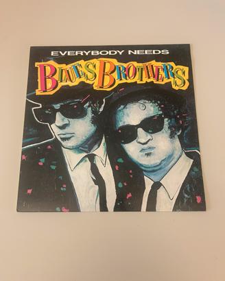 Blues brothers , Everybody needs , lp in vinile
