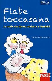 Fiabe toccasana: Le storie che danno conforto