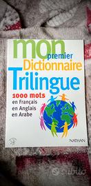 Mon premier dictionnaire francais/anglais/arabe