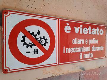 Grande cartello vintage vietato oliare