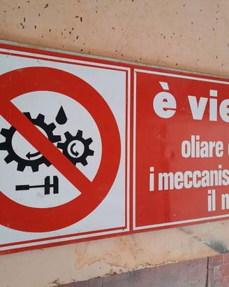 Grande cartello vintage vietato oliare