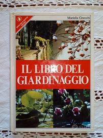 Il libro del giardinaggio di m. gnecchi