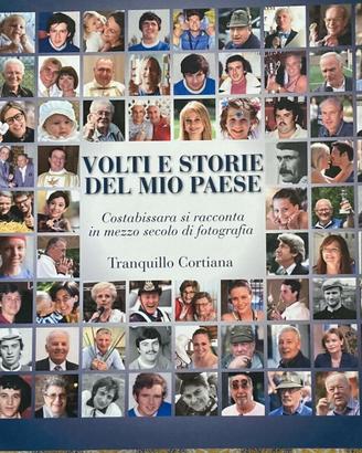 COSTABISSARA - Volti e storie del mio paese. Costa