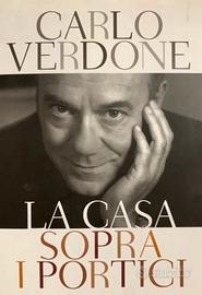 Libro di Carlo Verdone - La casa sopra i portici