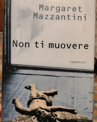 Non ti muovere di Margaret Mazzantini