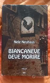 Biancaneve deve morire - Nele Neuhaus