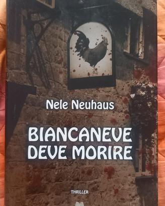 Biancaneve deve morire - Nele Neuhaus