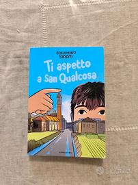 Ti aspetto a San qualcosa 