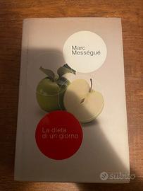 La dieta di un giorno – Marc Mességué Mondadori
