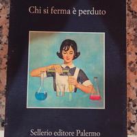 Chi si ferma è perduto